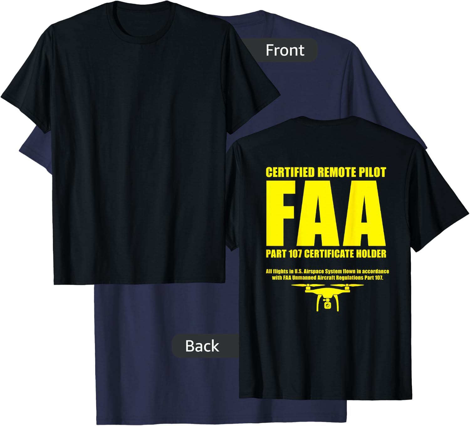 FAA certified drone pilot UAS part 107 T-Shirt - T-Shirt | Navy