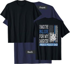 I Back The Blue For My Daughter Proud Police Dad Cop Father T-Shirt - T-Shirt | Navy
