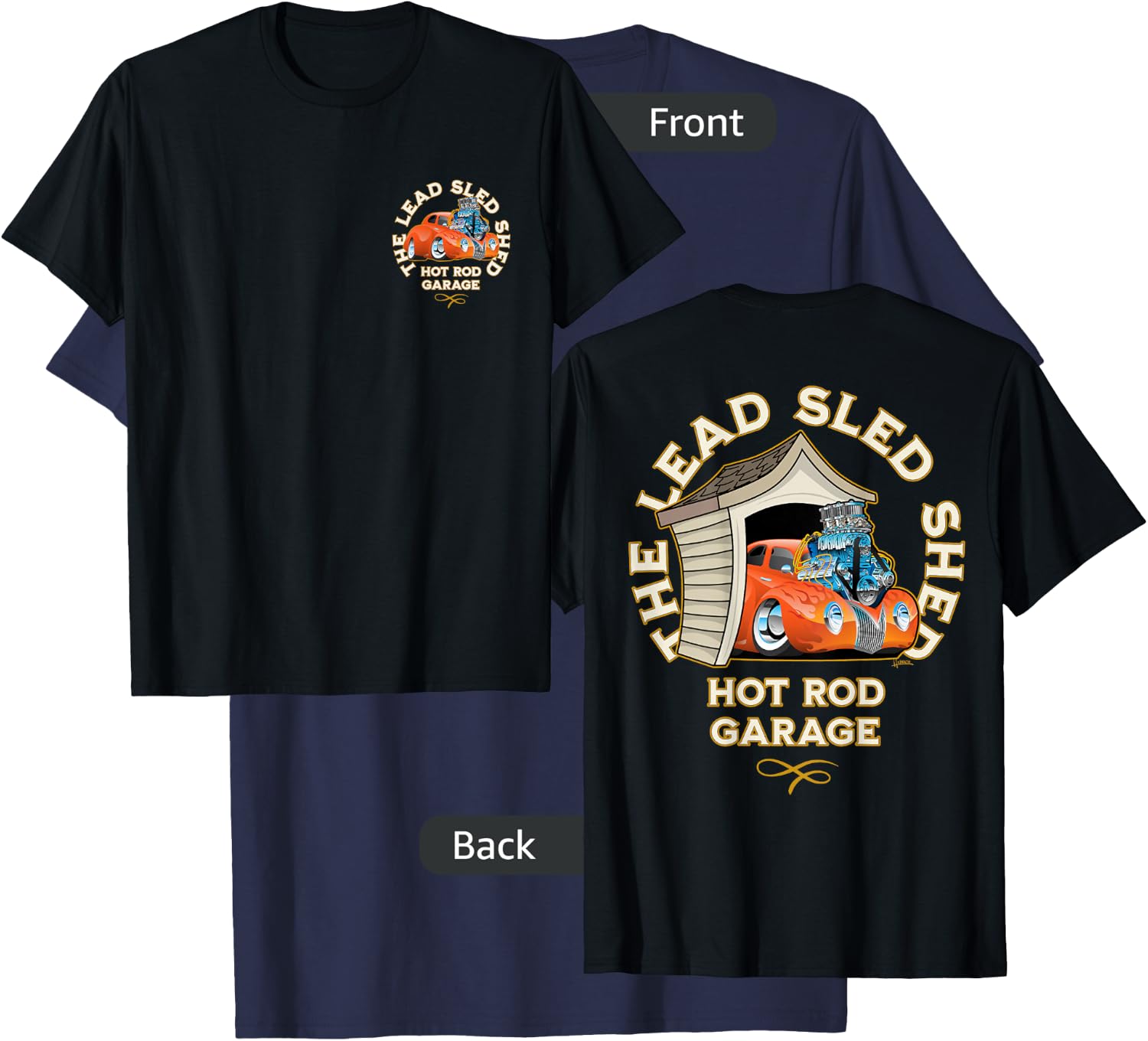 The Lead Sled Shed Vintage Car Hotrod Garage Cartoon Design T-Shirt - T-Shirt | Navy