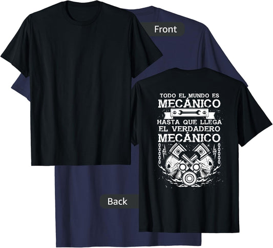 Todo el mundo es mecanico... Camiseta Regalo T-Shirt - T-Shirt | Navy