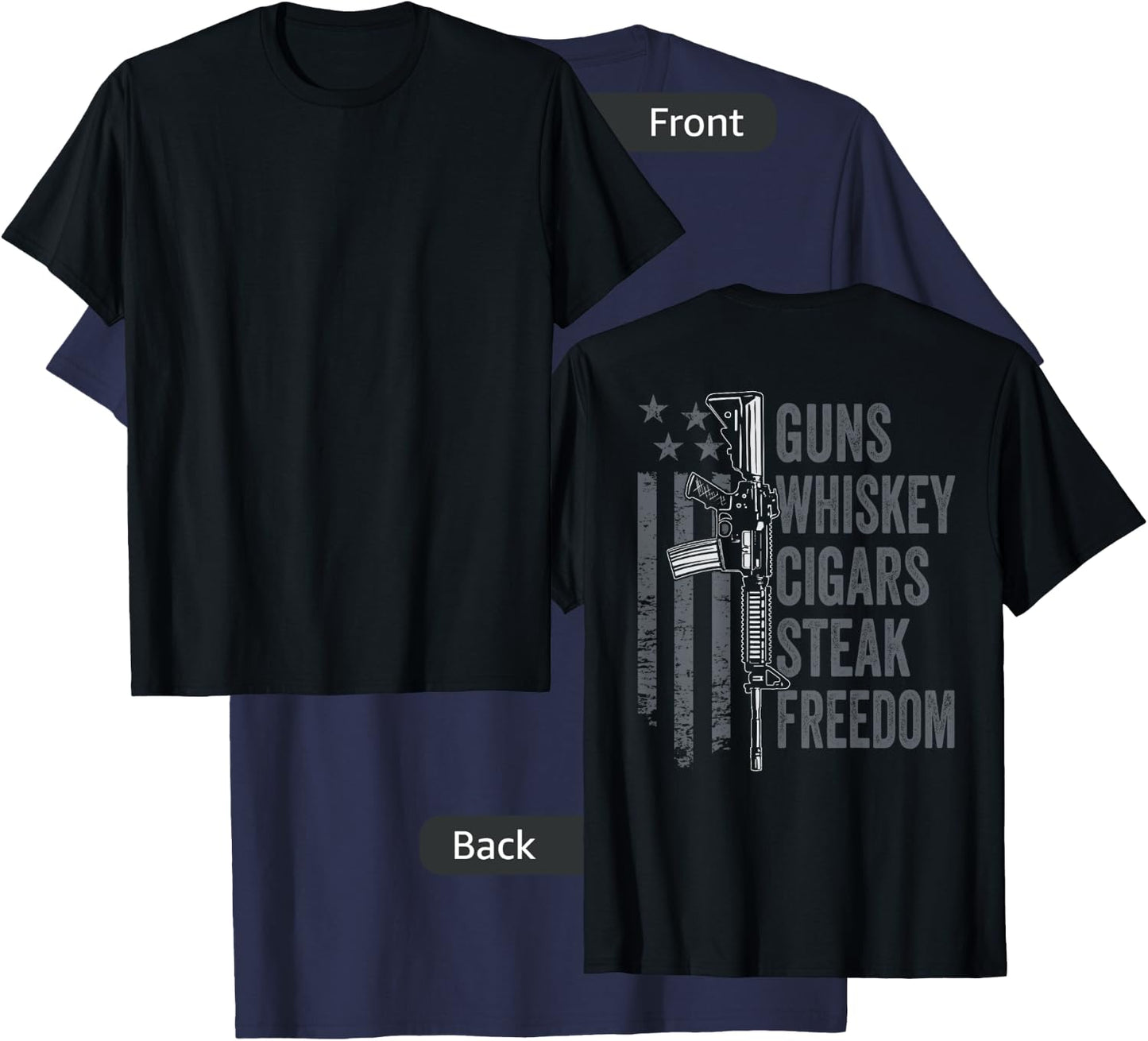 Guns Whiskey Cigars Steak Freedom - Drinking BBQ - ON BACK T-Shirt - T-Shirt | Navy