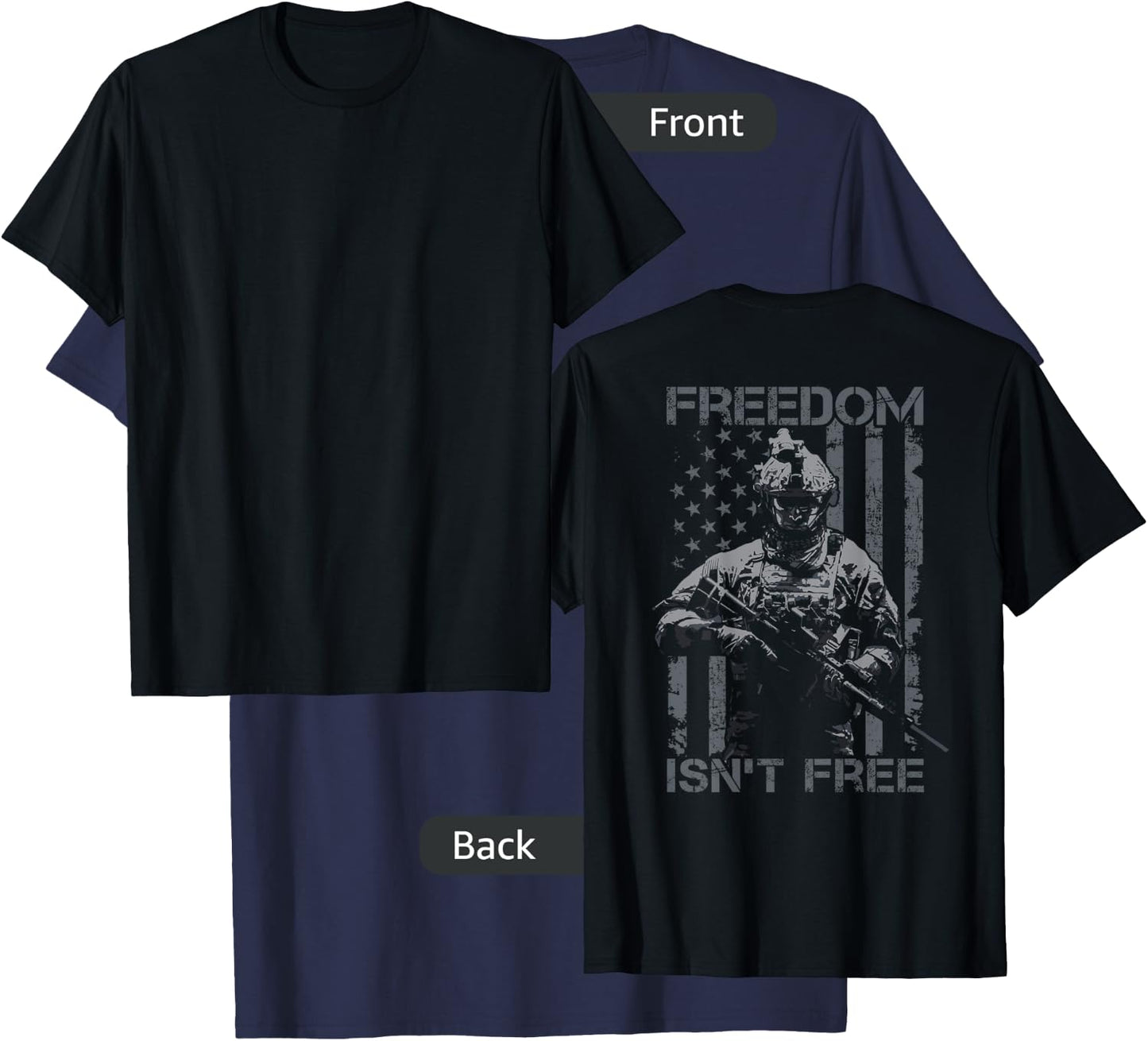 Freedom Isn't Free - Veteran Military Soldier USA - ON BACK T-Shirt - T-Shirt | Navy
