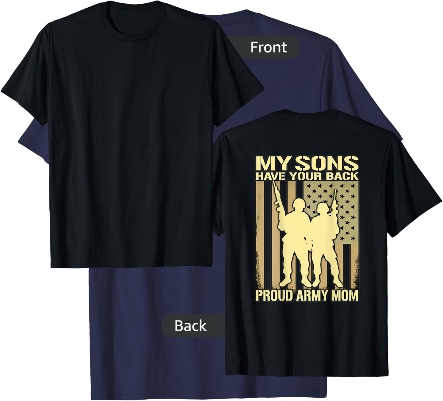 My Two Sons Have Your Back - Proud Army Mom Military Mother T-Shirt - T-Shirt | Navy