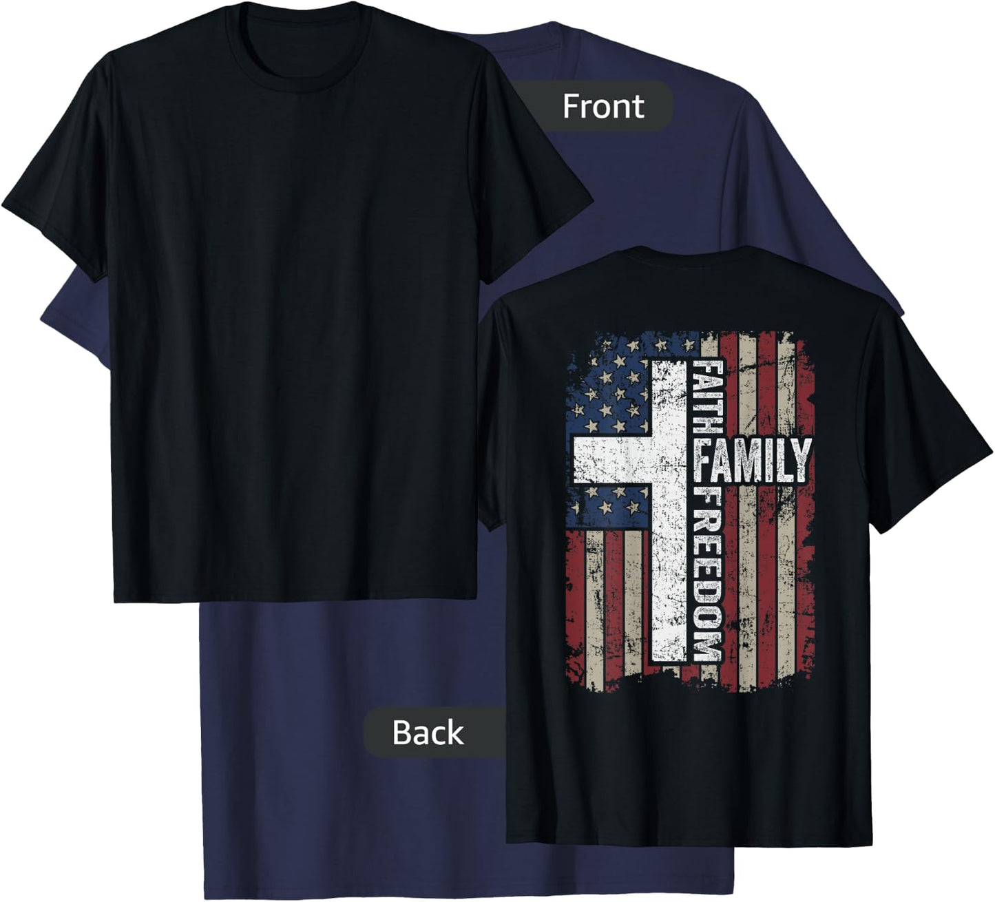 Faith Family Freedom - Christian Vintage USA Flag - ON Back T-Shirt - T-Shirt | Navy