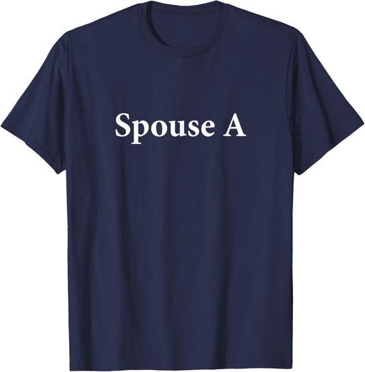 Spouse A Funny Non Binary Same Sex Marriage LGBTQ Gay Shirt T-Shirt - T-Shirt | Navy