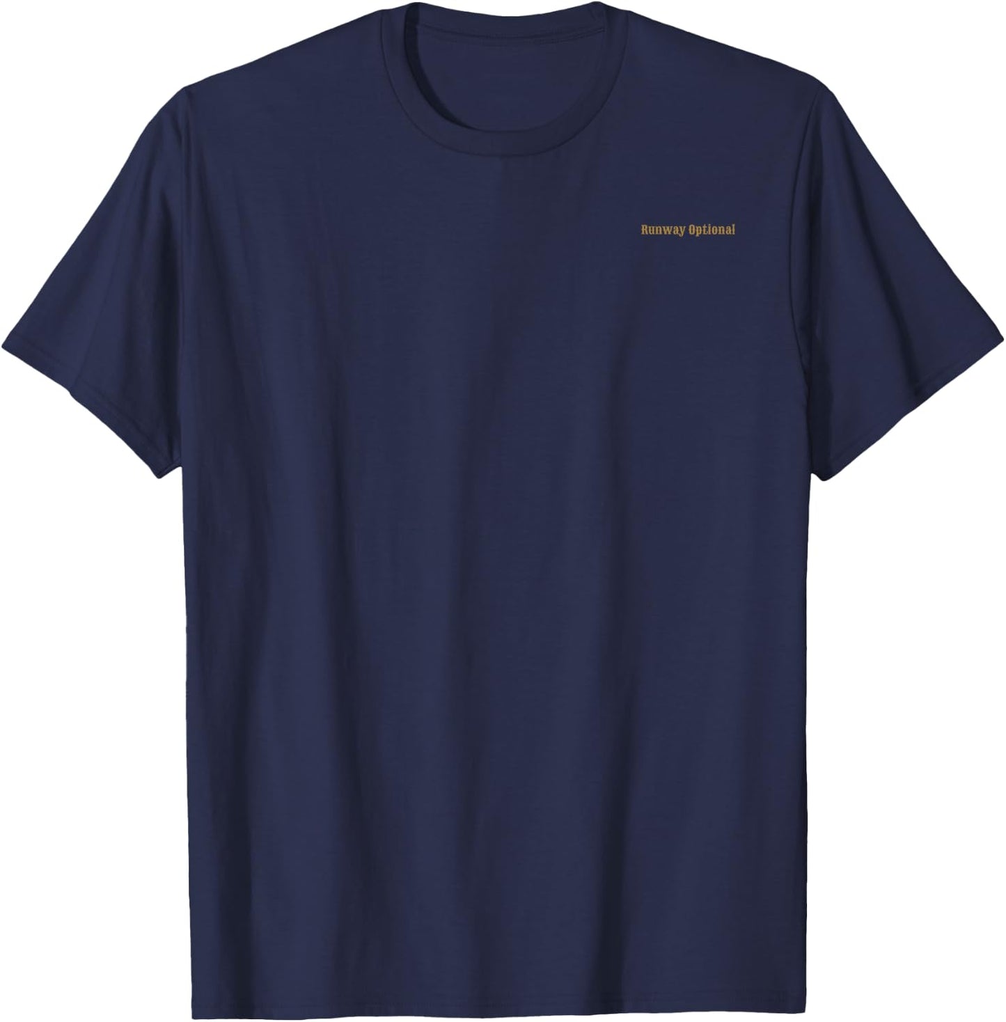 Runway Optional Piper STOL Gift Adventurous Pilots T-Shirt - T-Shirt | Navy