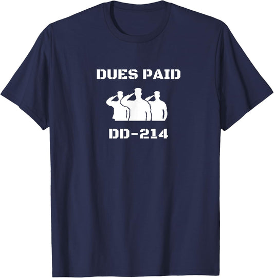 Veteran Dues paid DD214 - veterans day army military soldier T-Shirt - T-Shirt | Navy