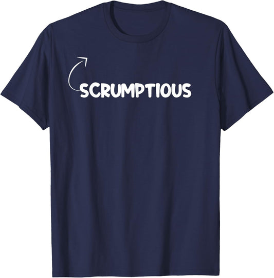 I'm Scrumptious Funny Personality Character Reference T-Shirt - T-Shirt | Navy