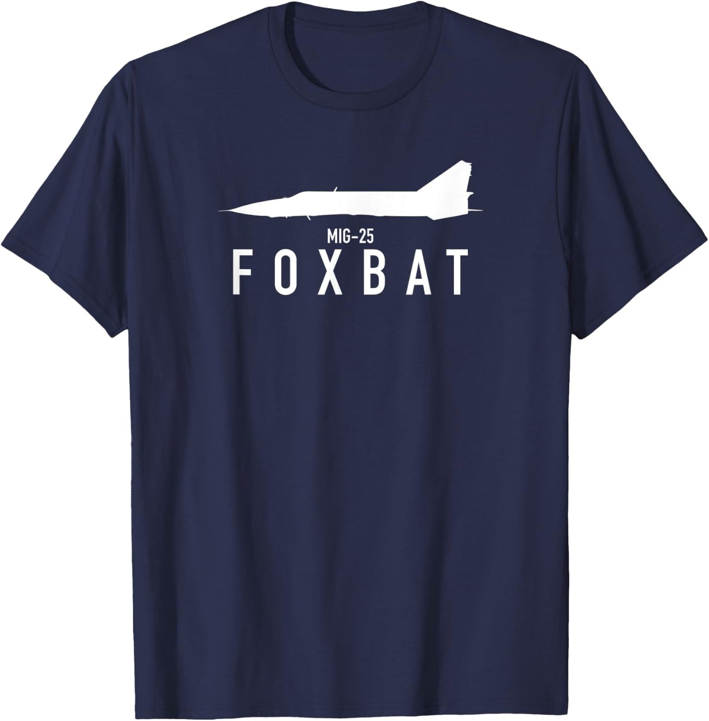 MIG-25 Foxbat T-Shirt - T-Shirt | Navy