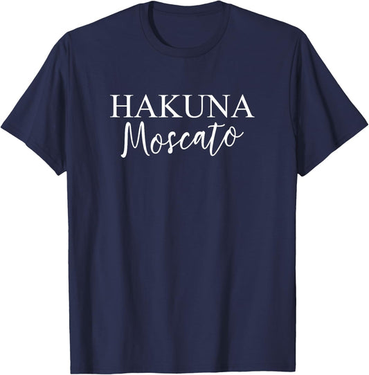 Funny Hakuna Moscato Wino Bachelorette Party T-Shirt - T-Shirt | Navy