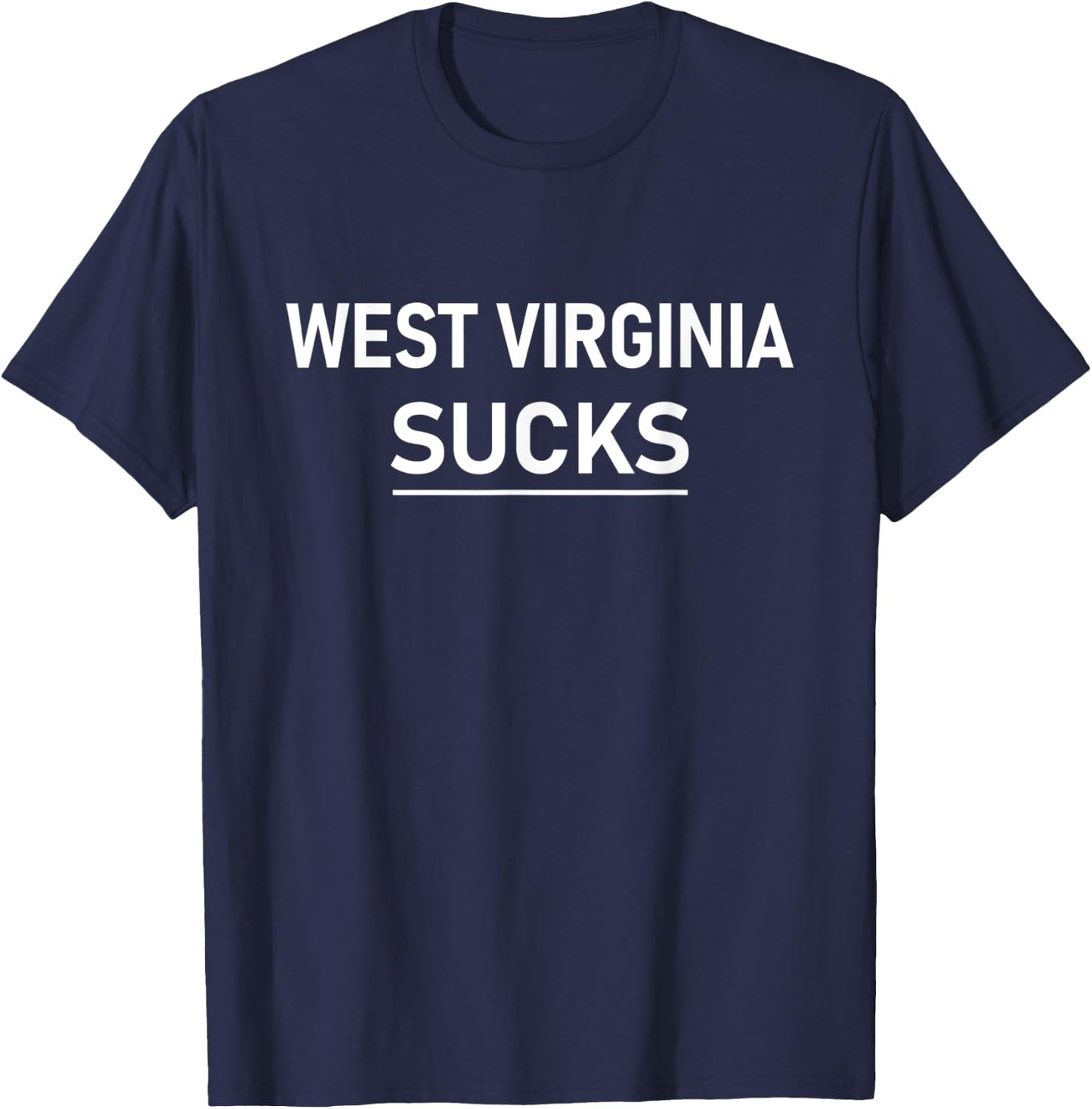 West Virginia Sucks T-Shirt - T-Shirt | Navy