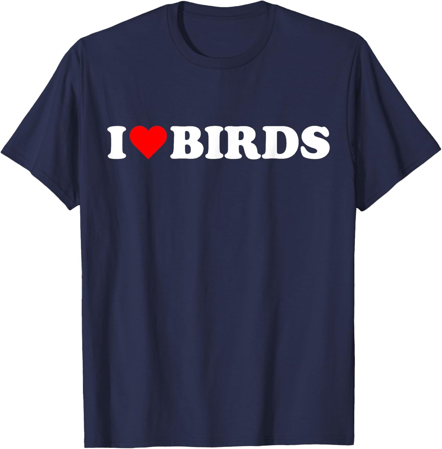 I heart Birds I love Birds cute red heart Bird lover cute T-Shirt - T-Shirt | Navy