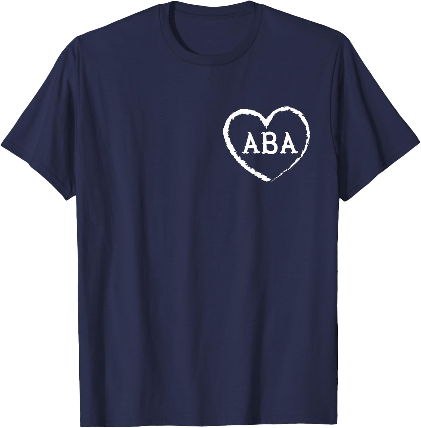 Behavior Analysis Gift Behavior Tech or ABA Therapist T-Shirt - T-Shirt | Navy