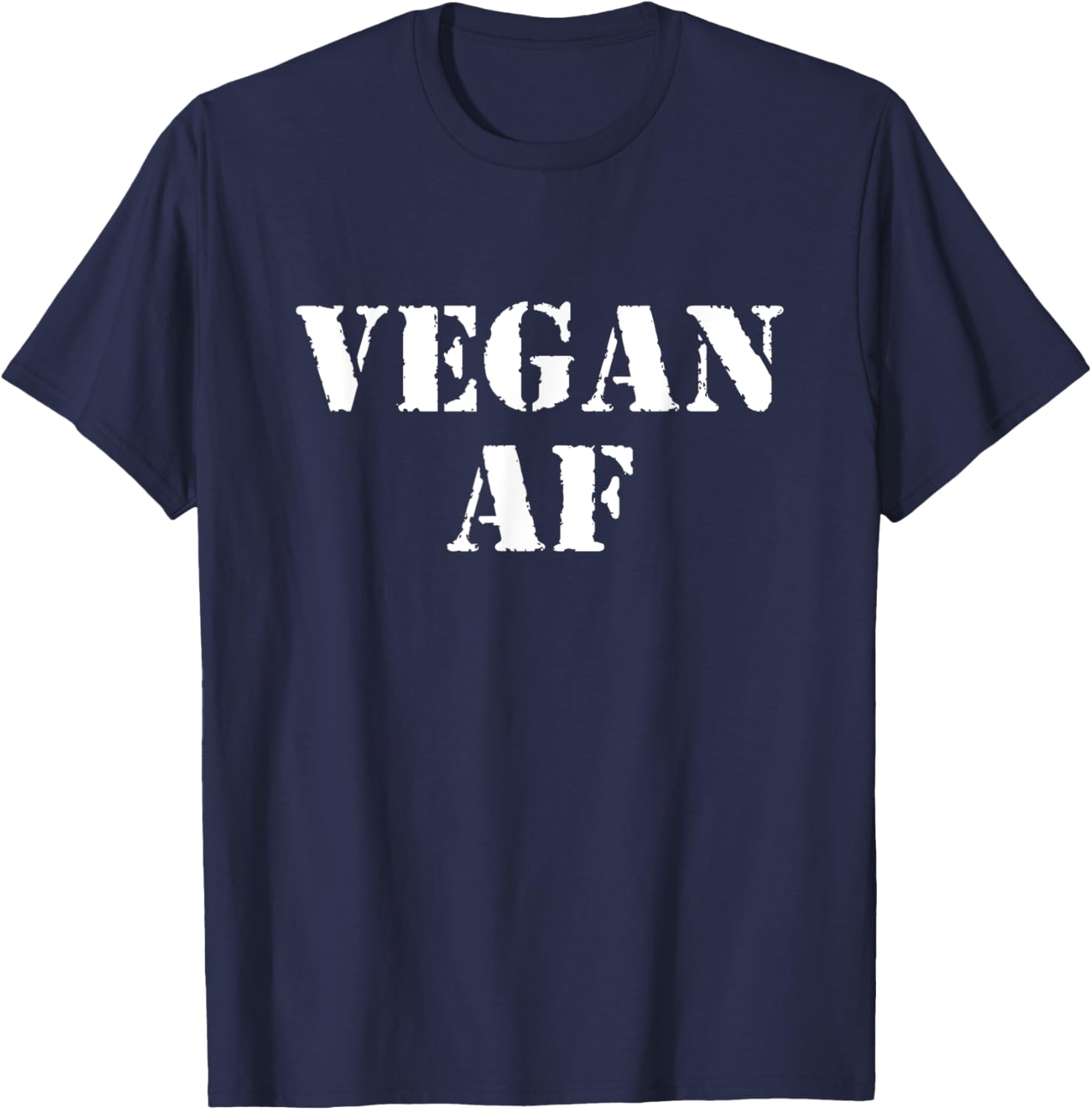 Vegan AF Funny Men Woman Veganism Vegetarian Pant Based Gift T-Shirt - T-Shirt | Navy