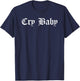 Cry Baby T-Shirt - T-Shirt | Navy