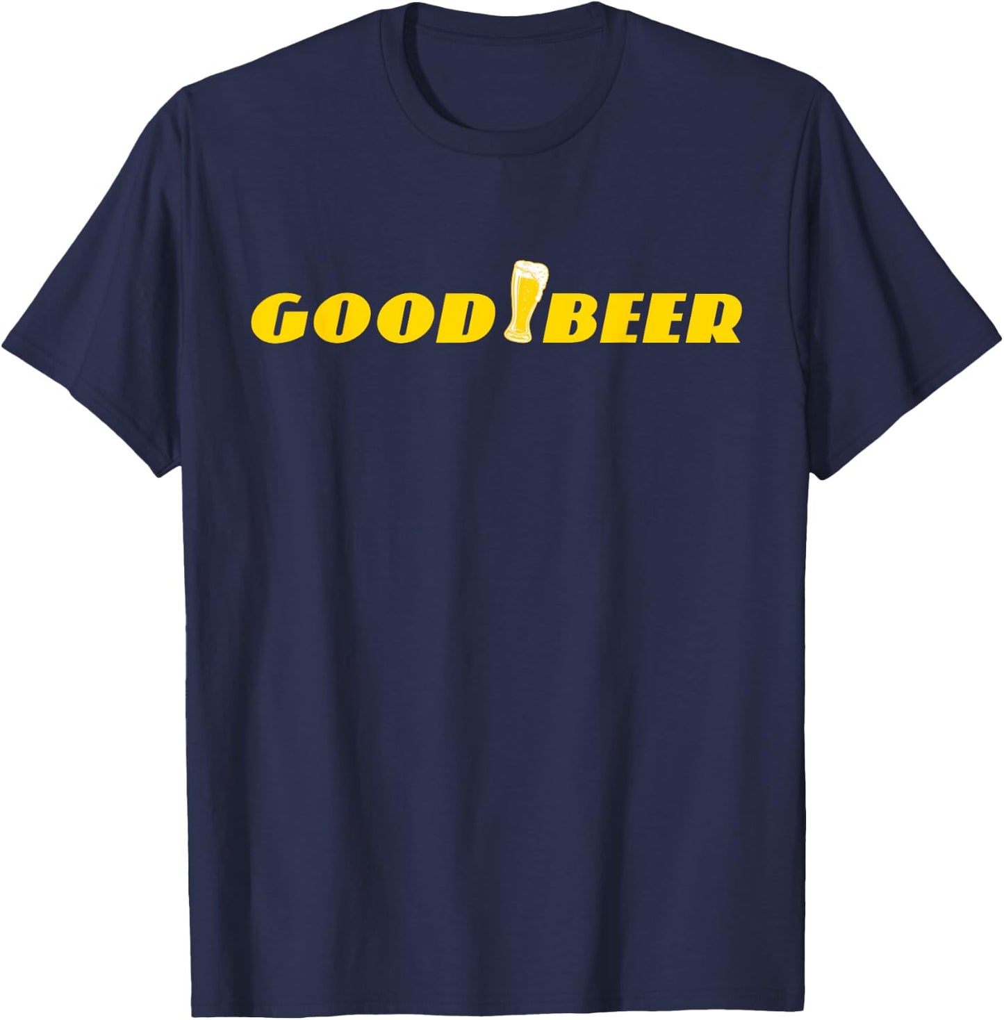 Good Beer Parody Shirt | Funny Craft Beer T-Shirt - T-Shirt | Navy