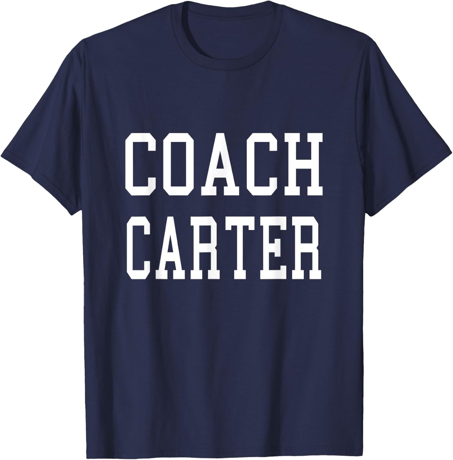 Coach CARTER Custom Football Soccer Baseball Team T-Shirt - T-Shirt | Navy