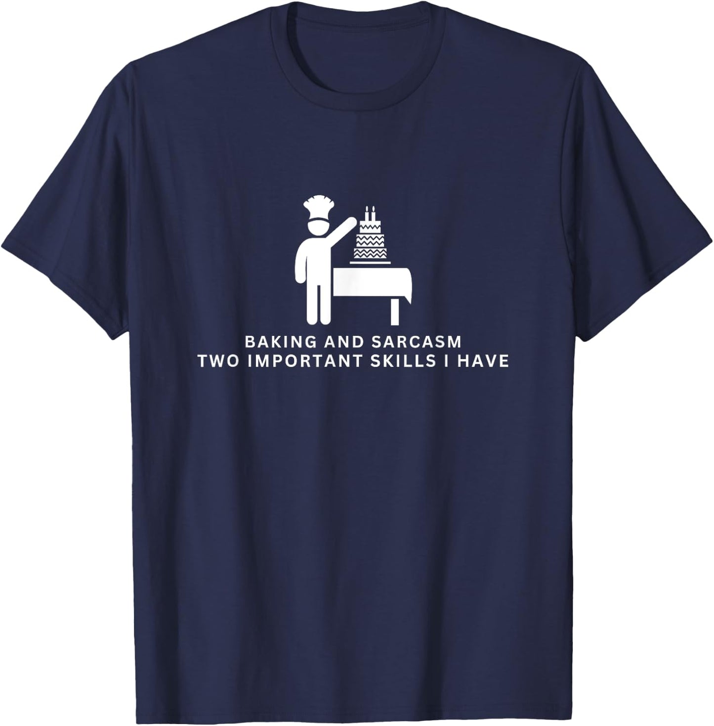 Baking and Sarcasm Funny Baker T-Shirt - T-Shirt | Navy