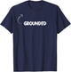 I'm Grounded Funny Personality Character Reference T-Shirt - T-Shirt | Navy