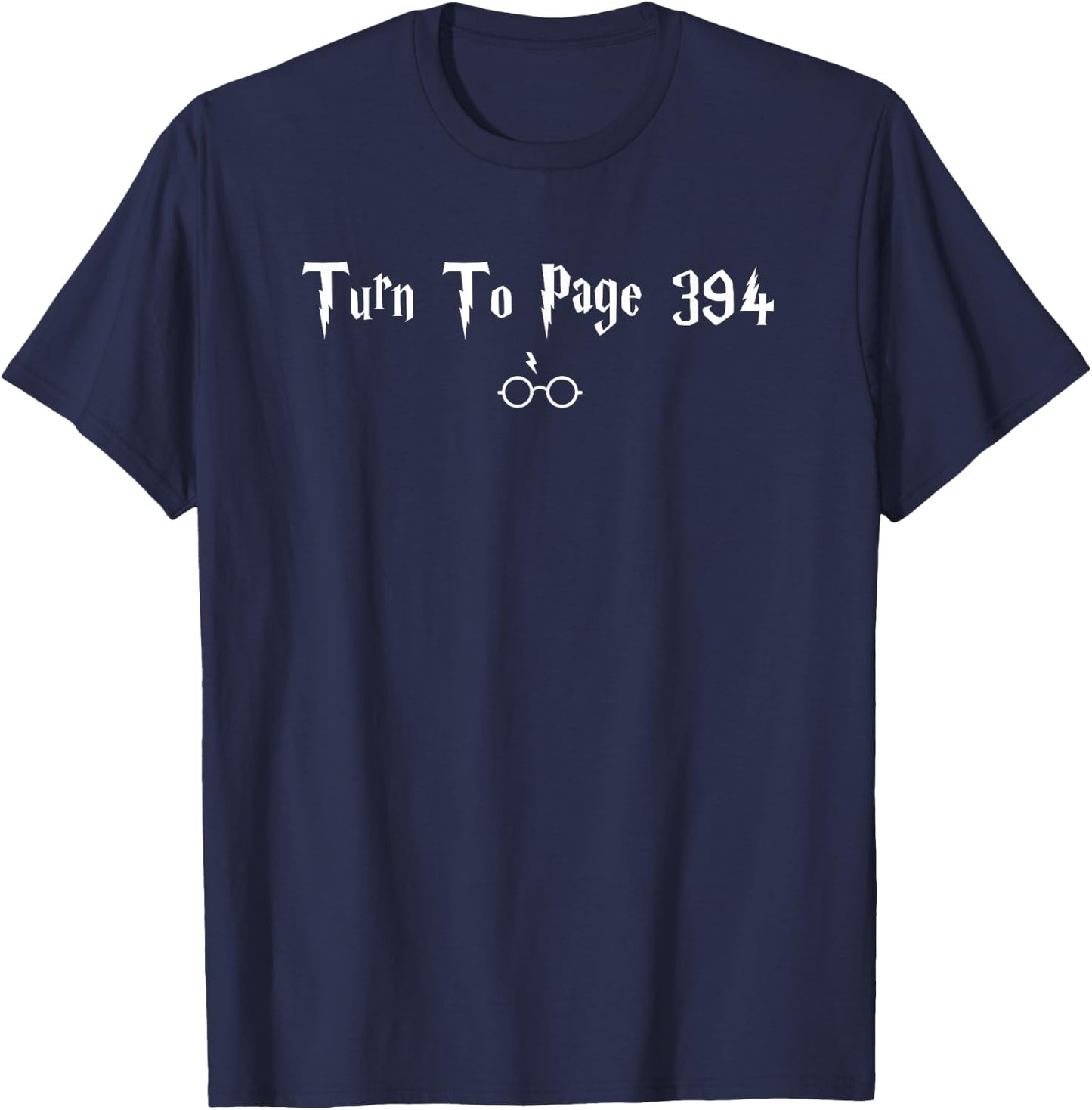 Turn To Page 394 Meme Quote , Blue T-Shirt - T-Shirt | Navy
