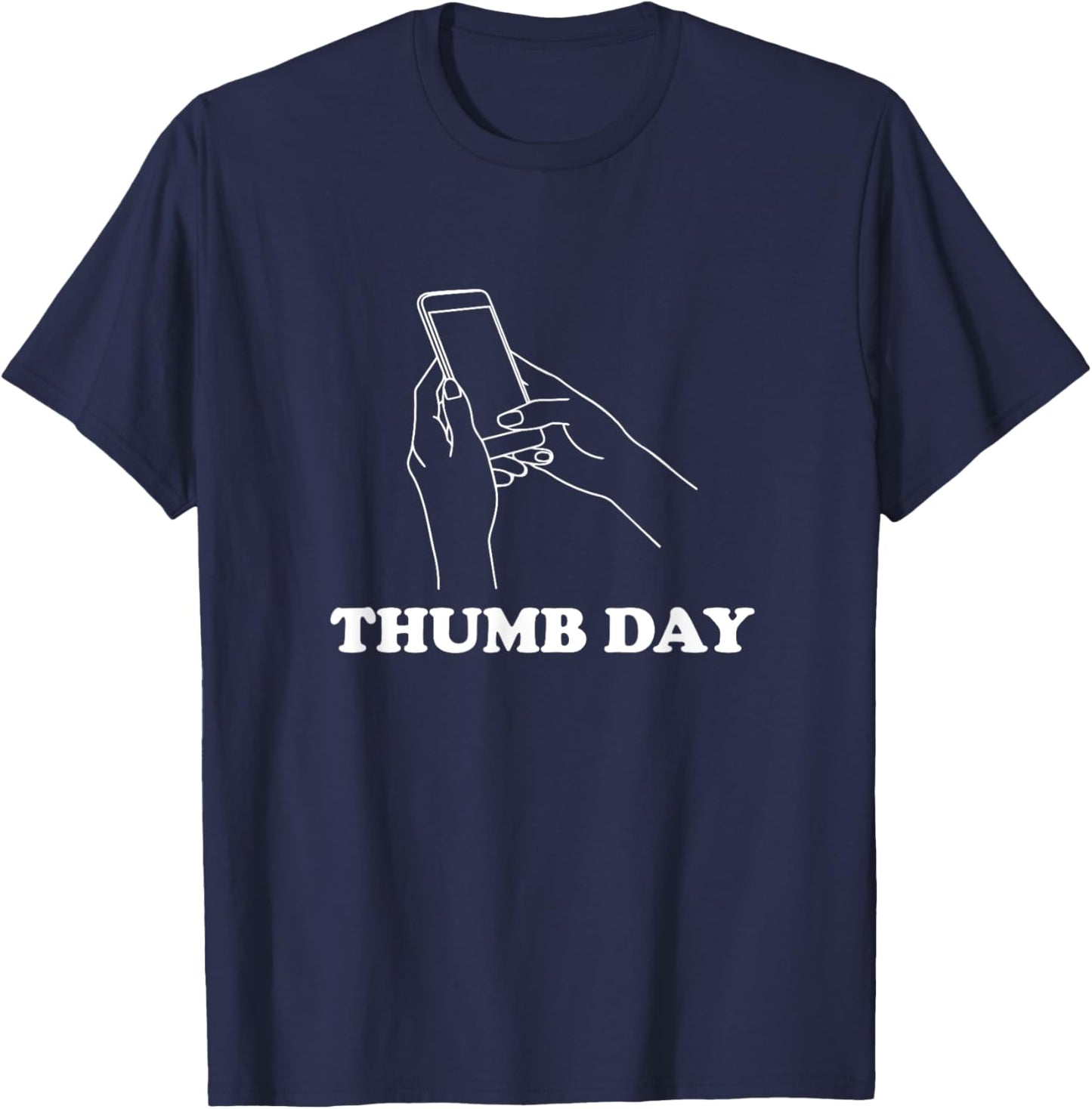 "Thumb Day" Sarcastic Funny Gym Workout Prank T-Shirt - T-Shirt | Navy