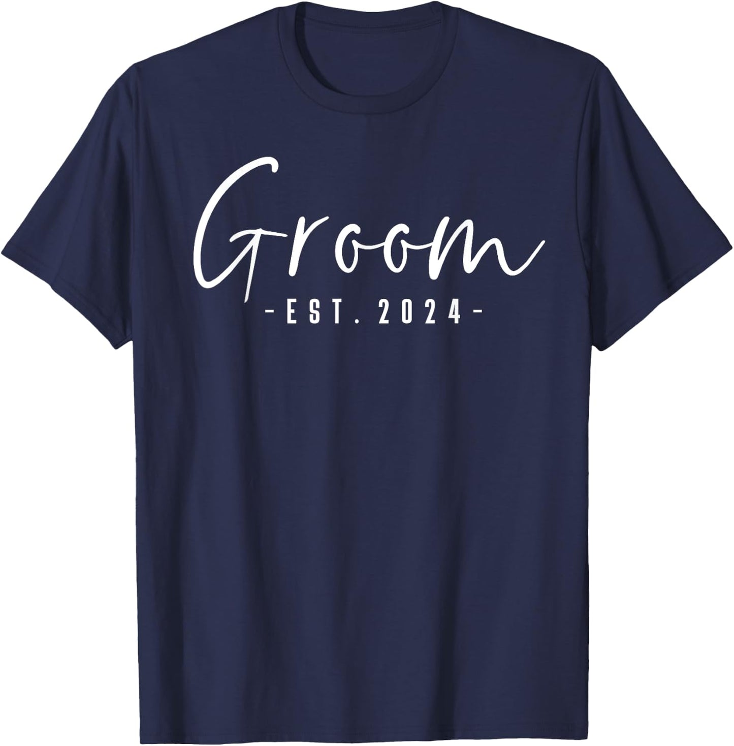 Groom Est 2024 Future Husband Engaged Gifts Him Engagement T-Shirt - T-Shirt | Navy