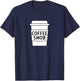 Coffee Snob, Funny Coffee Lover Barista Coffee Drinker Mocha T-Shirt - T-Shirt | Navy