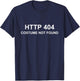 Computer HTTP 404 Costume Not Found Funny Lazy Halloween T-Shirt - T-Shirt | Navy