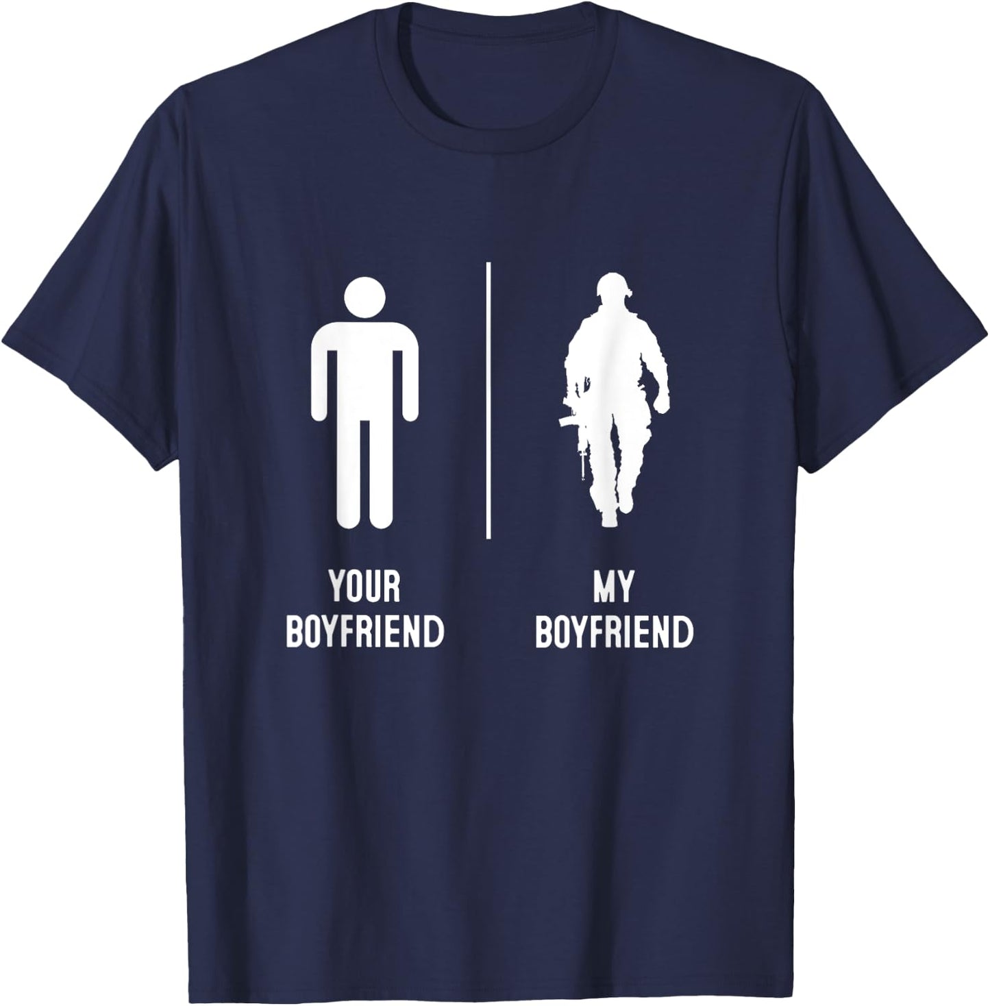 Your Boyfriend My Boyfriend, Proud Army Family Military T-Shirt - T-Shirt | Navy
