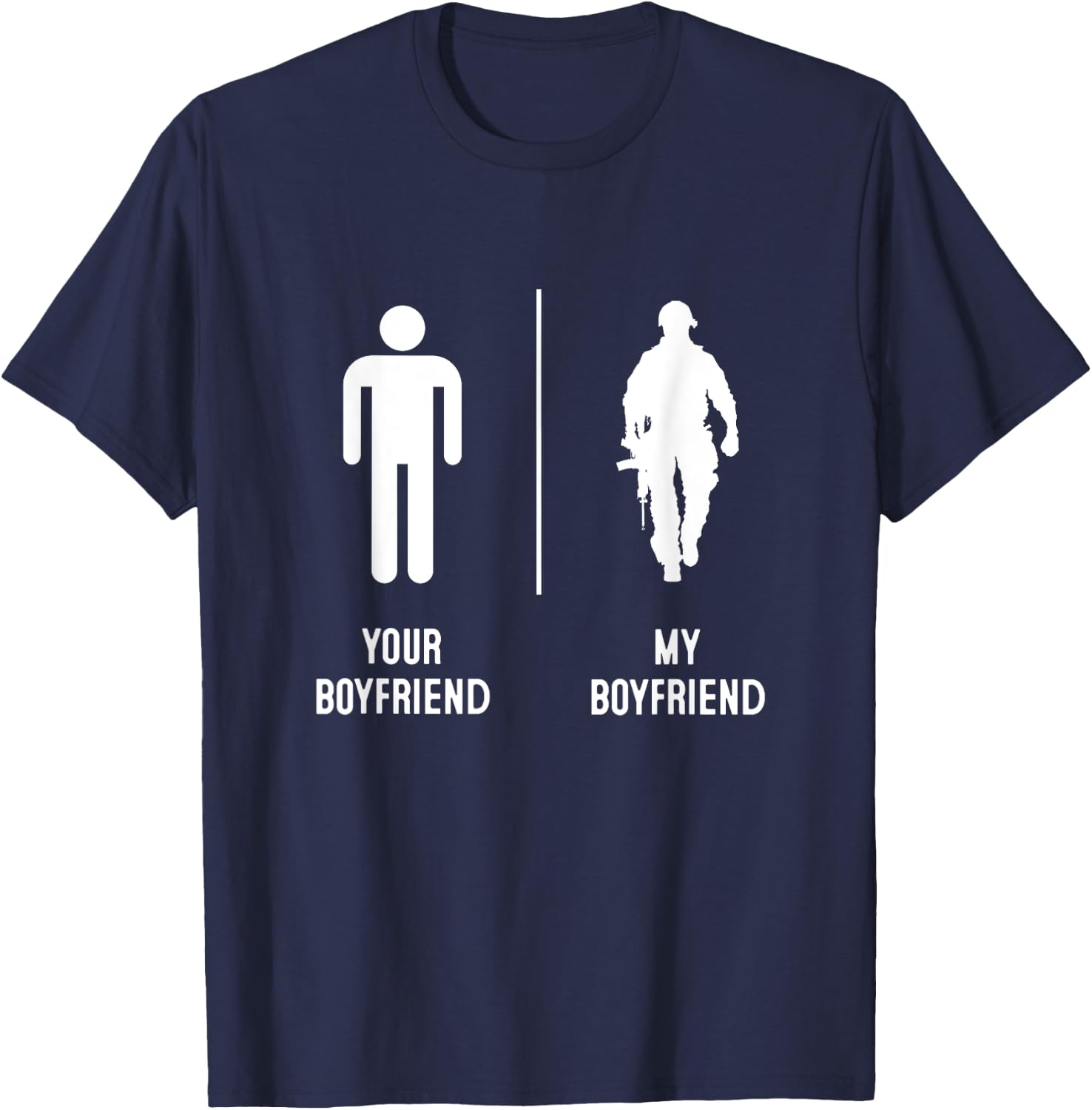 Your Boyfriend My Boyfriend, Proud Army Family Military T-Shirt - T-Shirt | Navy