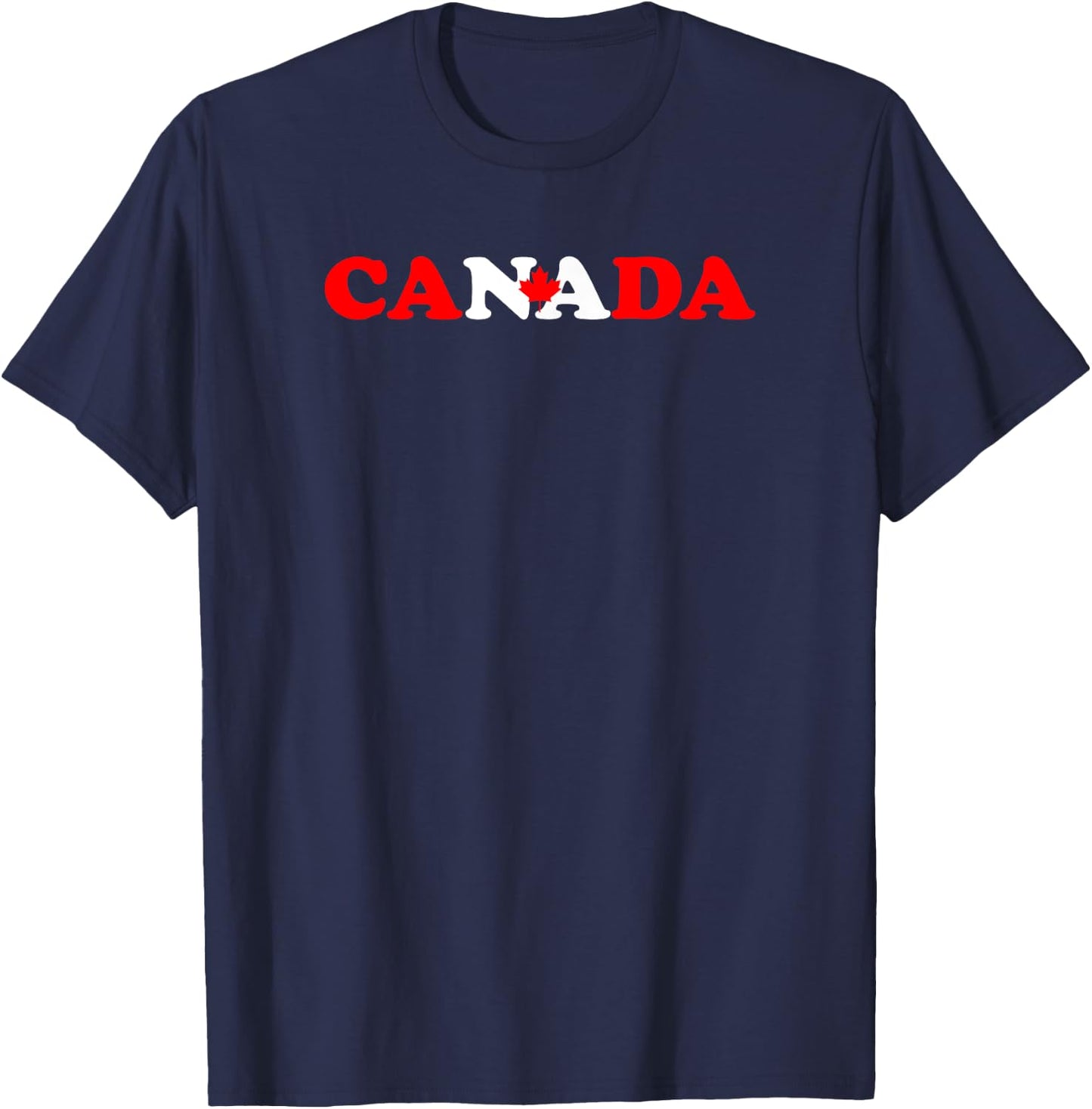 Canada - Cute, Fun, Funny Canadian Flag, Canuck Maple Leaf T-Shirt - T-Shirt | Navy