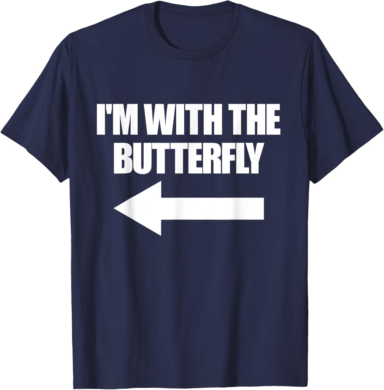 I'm With The Butterfly Halloween Matching Butterfly Costume T-Shirt - T-Shirt | Navy
