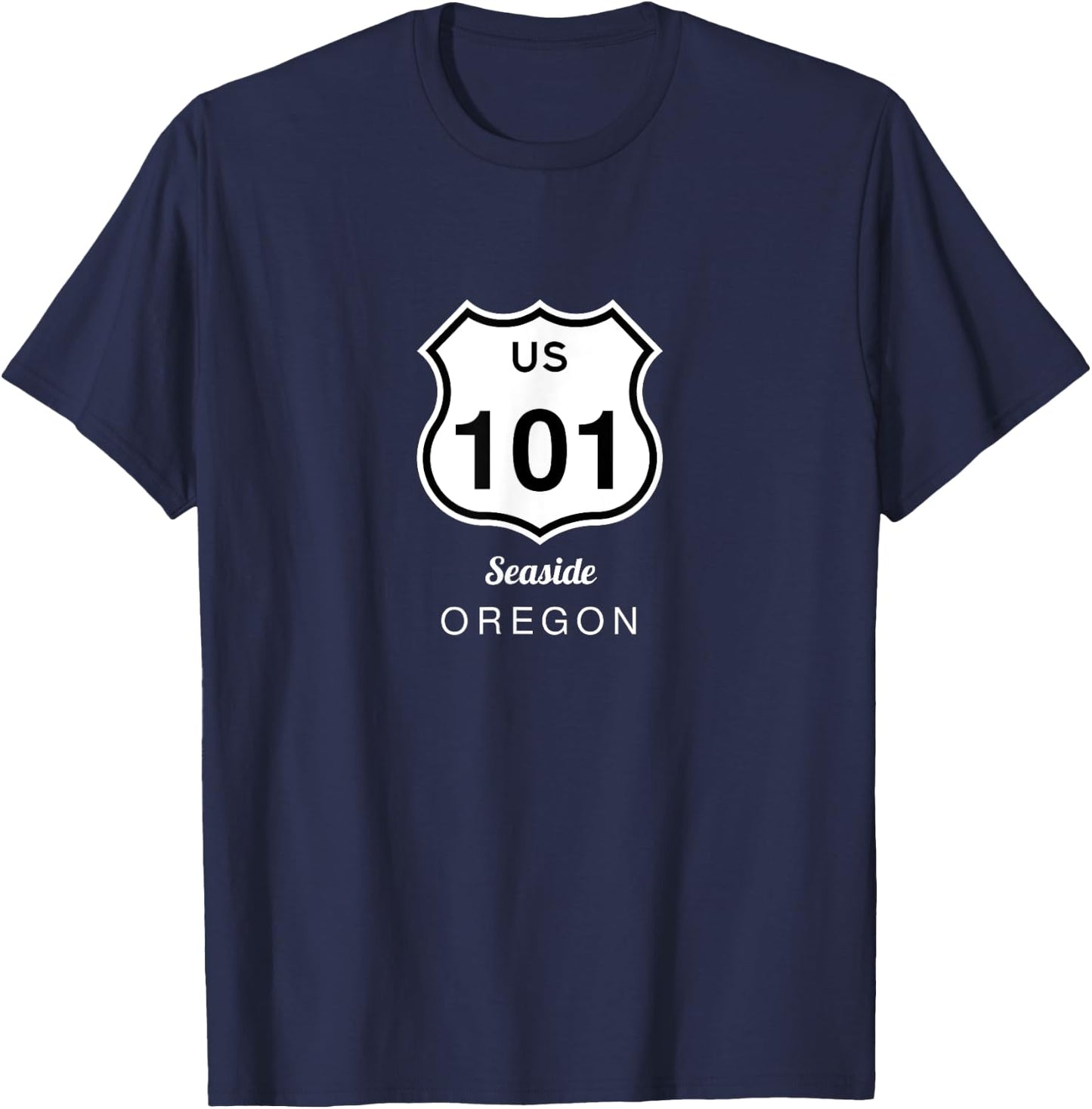 Seaside Oregon Historic US Route 101 US Highway 101 T-Shirt - T-Shirt | Navy
