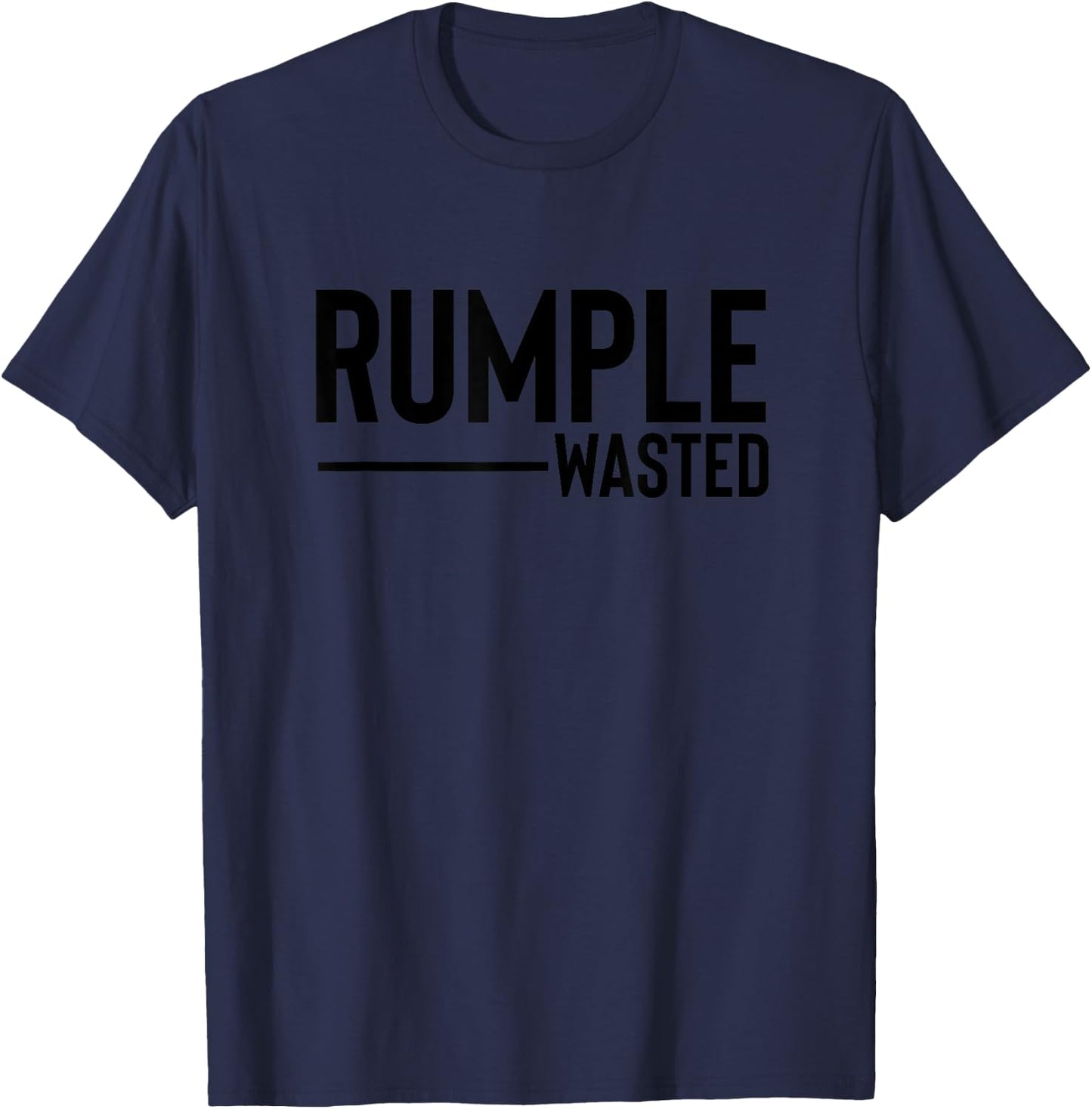 Rumple Wasted Funny Bar Crawl Rumple Minze T-Shirt - T-Shirt | Navy