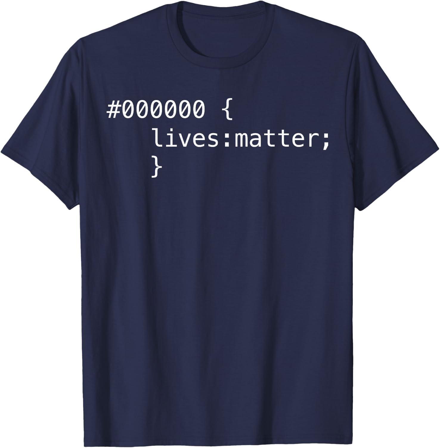 Black Lives Matter In Hex Code - Geek Political Prostest T-Shirt - T-Shirt | Navy