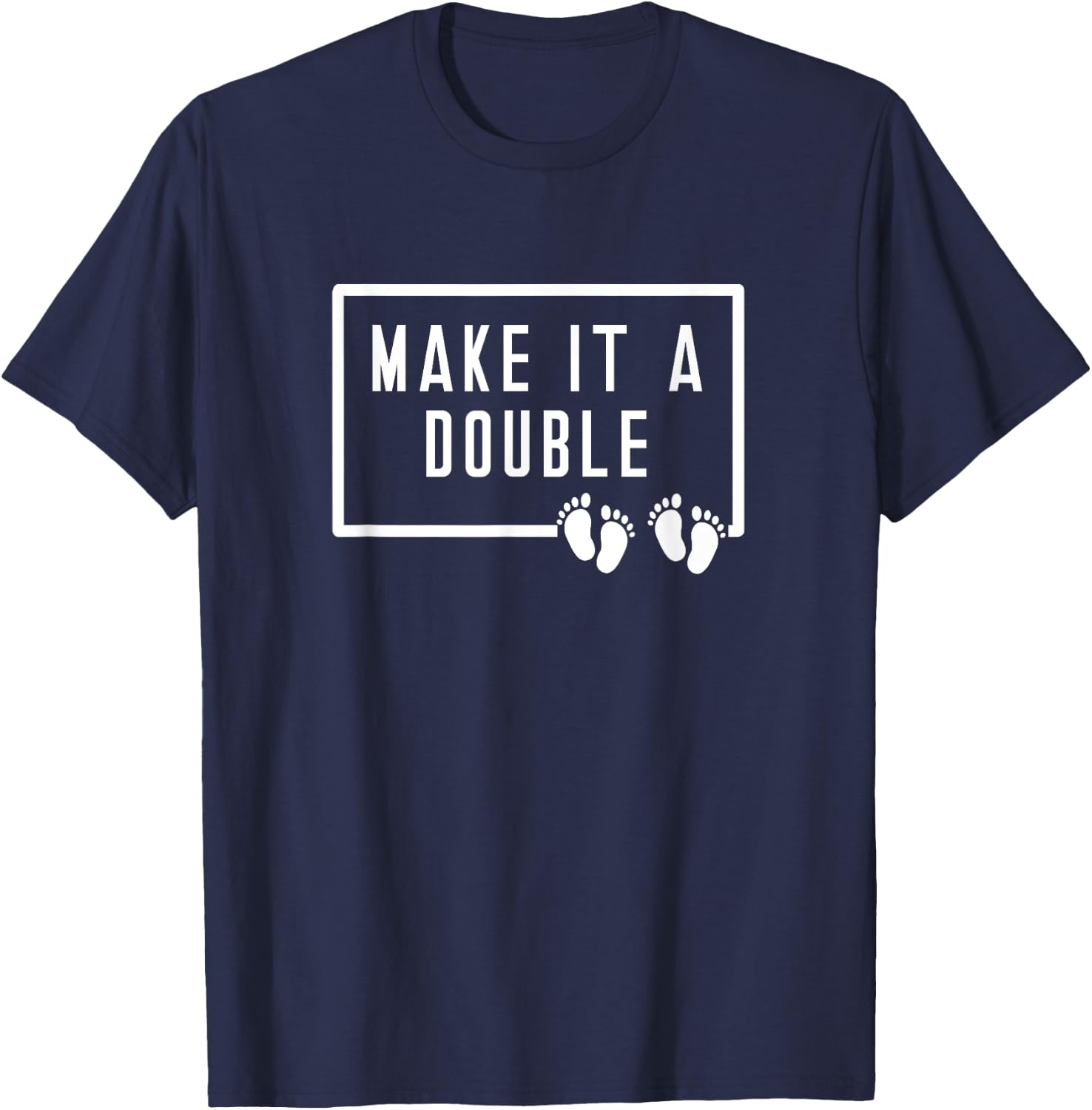 Make It A Double Twins 2 Two Children Daddy Father's Day T-Shirt - T-Shirt | Navy