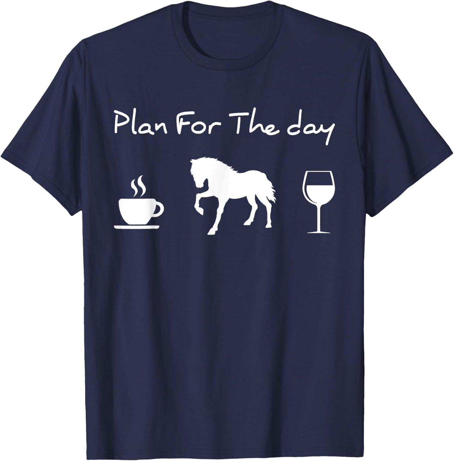 Plan For The Day Coffee Horse Wine T-Shirt - T-Shirt | Navy