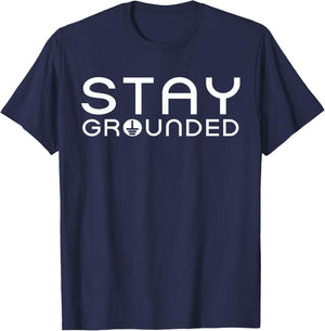 Electrician Art Men Women Electrical Engineer Stay Grounded T-Shirt - T-Shirt | Navy