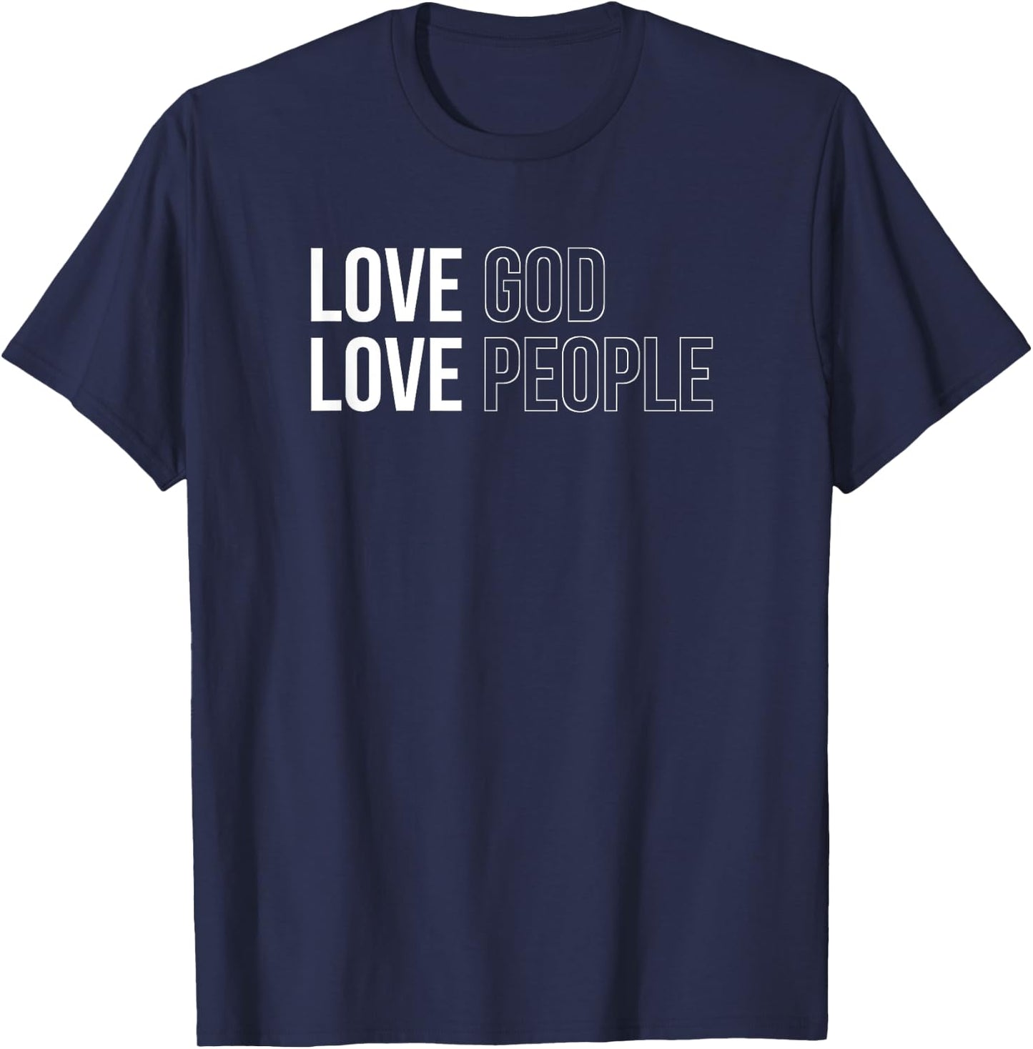 Love God Love People T-Shirt - T-Shirt | Navy