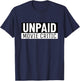 Unpaid Movie Critic Cinema Fan Movie Lover T-Shirt - T-Shirt | Navy
