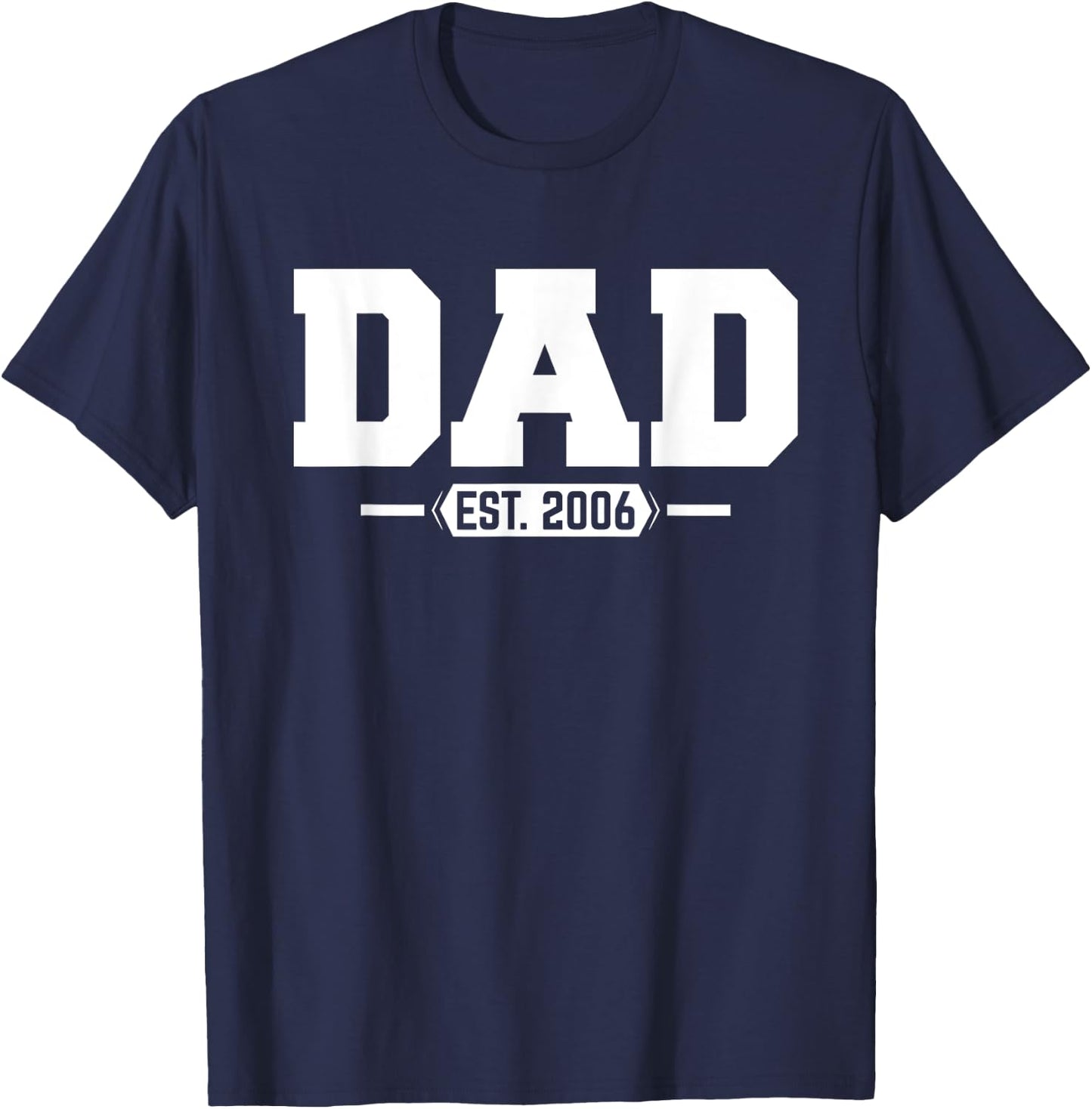 Dad 2006 Dad Established 2006 T-Shirt - T-Shirt | Navy