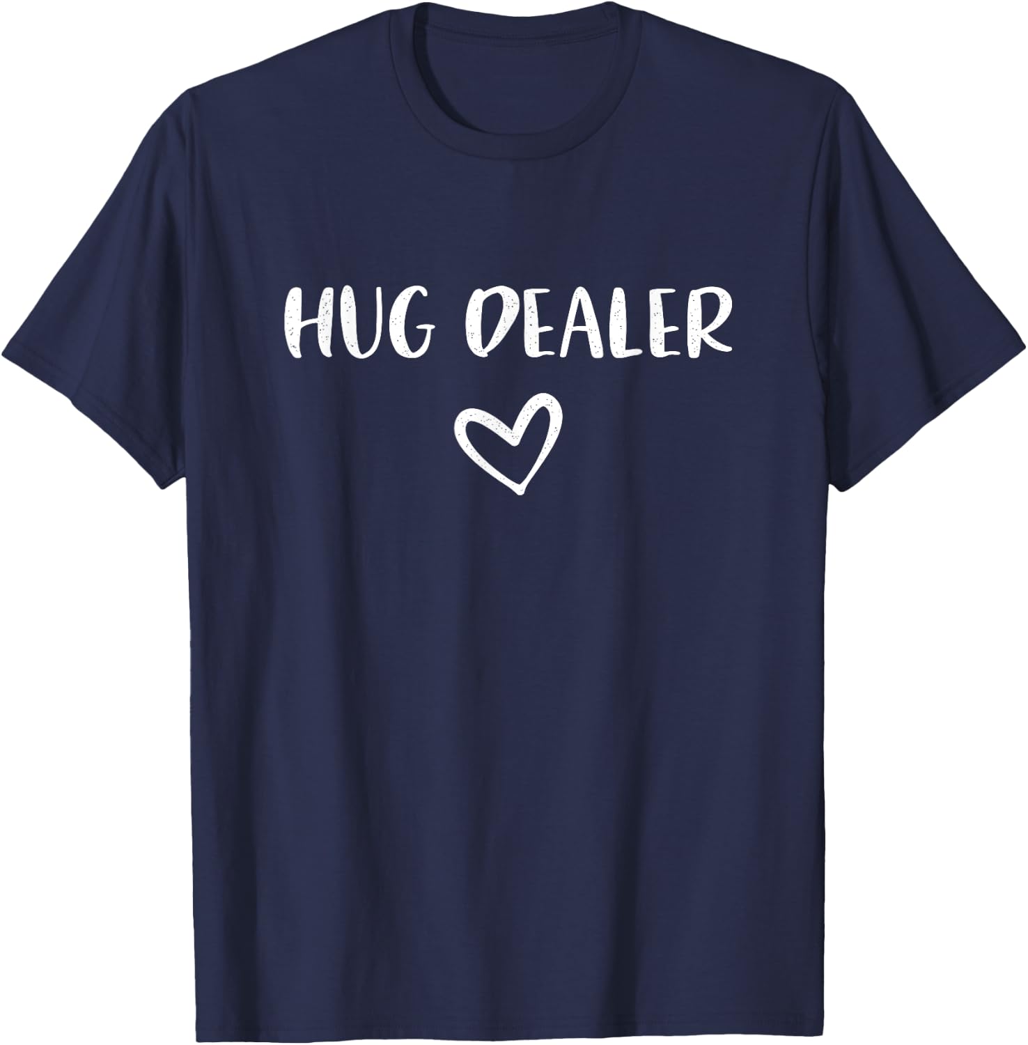 Hug Dealer: Funny Heart T-Shirt - T-Shirt | Navy