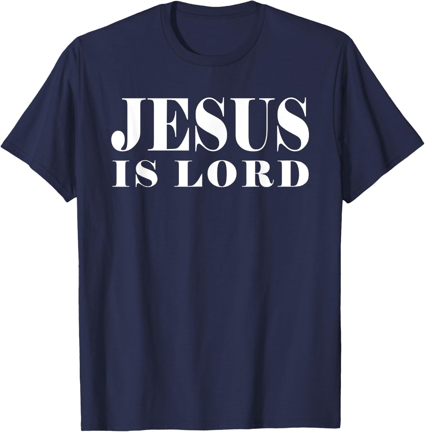 Jesus Is Lord Christian God Christ Gift White Word T-Shirt - T-Shirt | Navy