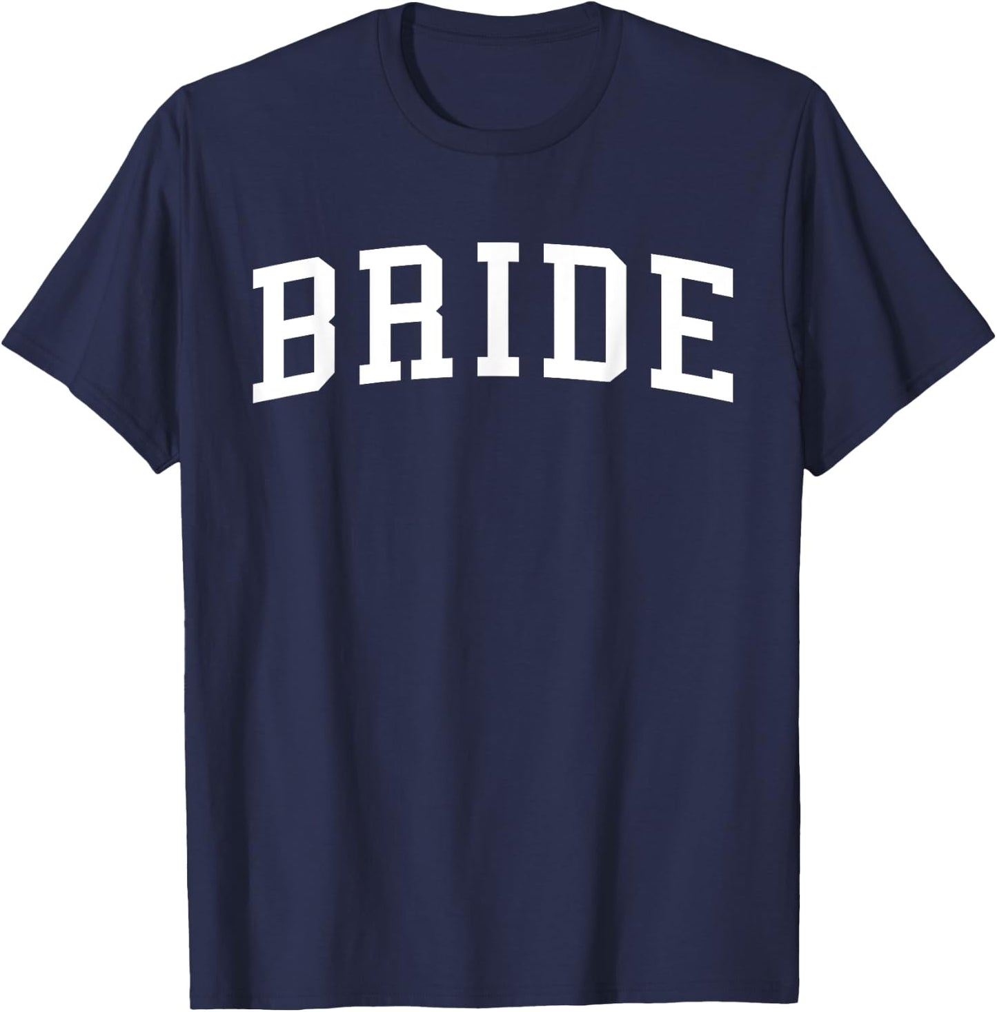 Bride, Matching Groom, Bridal, Bachelorette Wedding Bride T-Shirt - T-Shirt | Navy