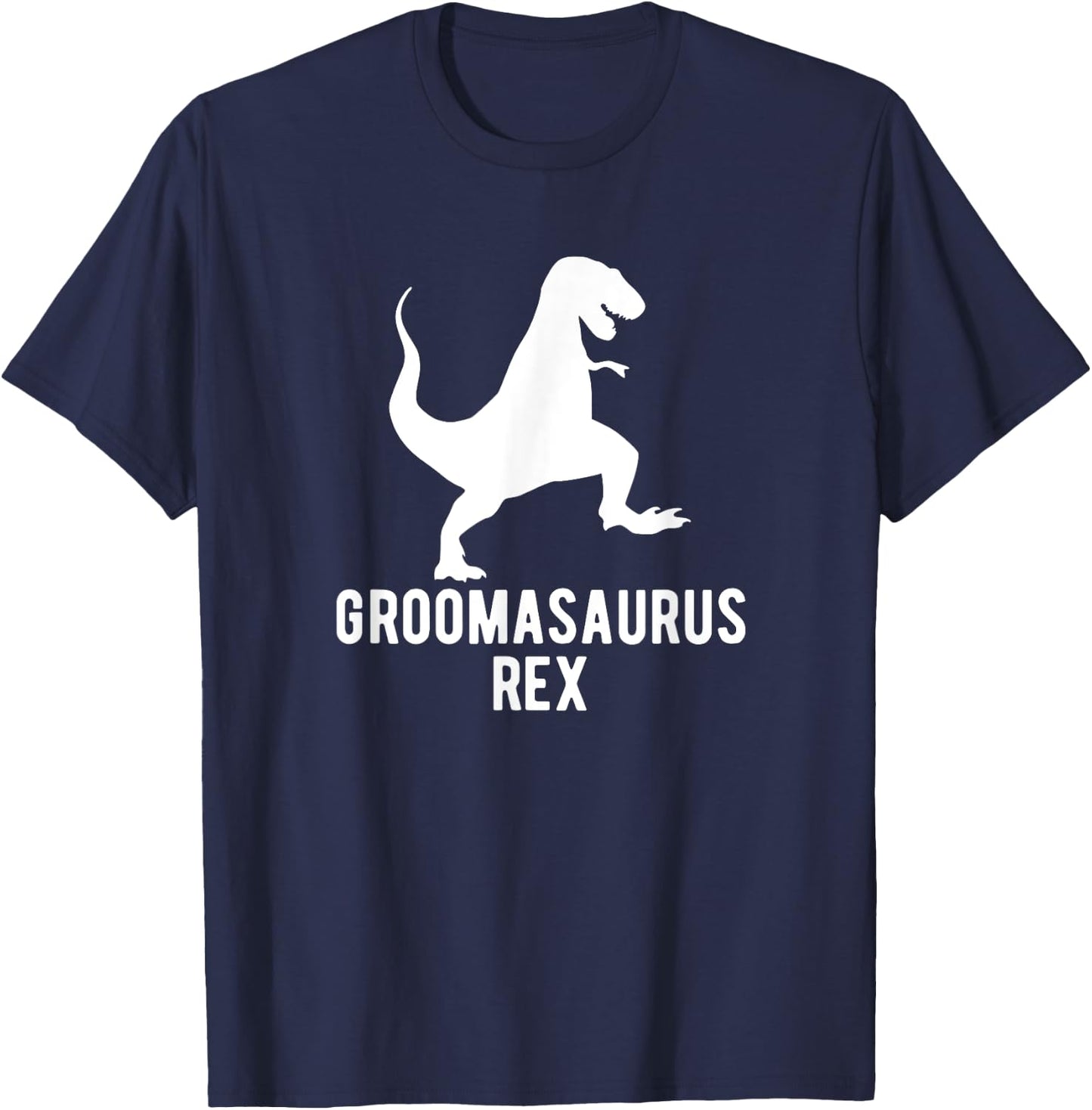 Groomasaurus Rex Funny Groom Wedding Men's T-Shirt - T-Shirt | Navy