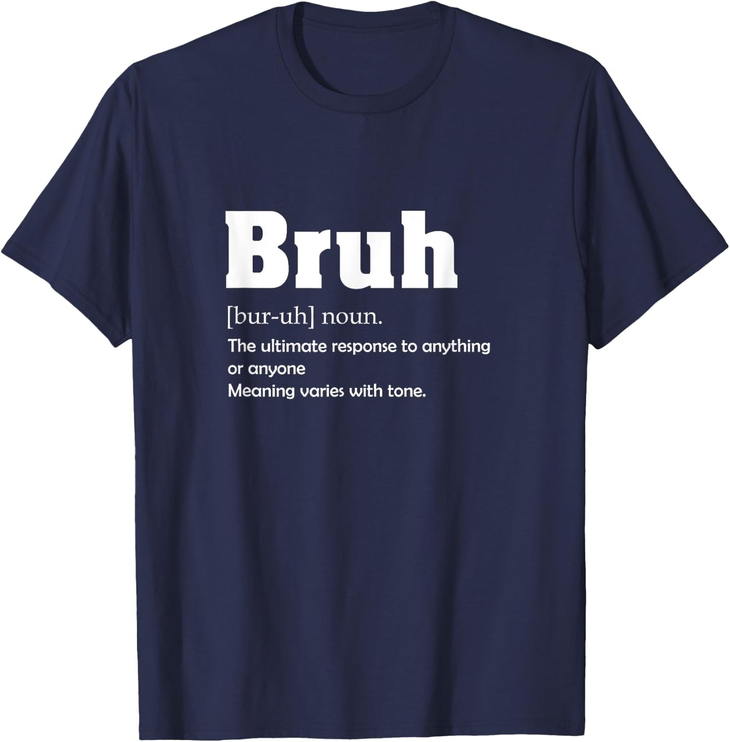 Bruh Definition T-Shirt - T-Shirt | Navy