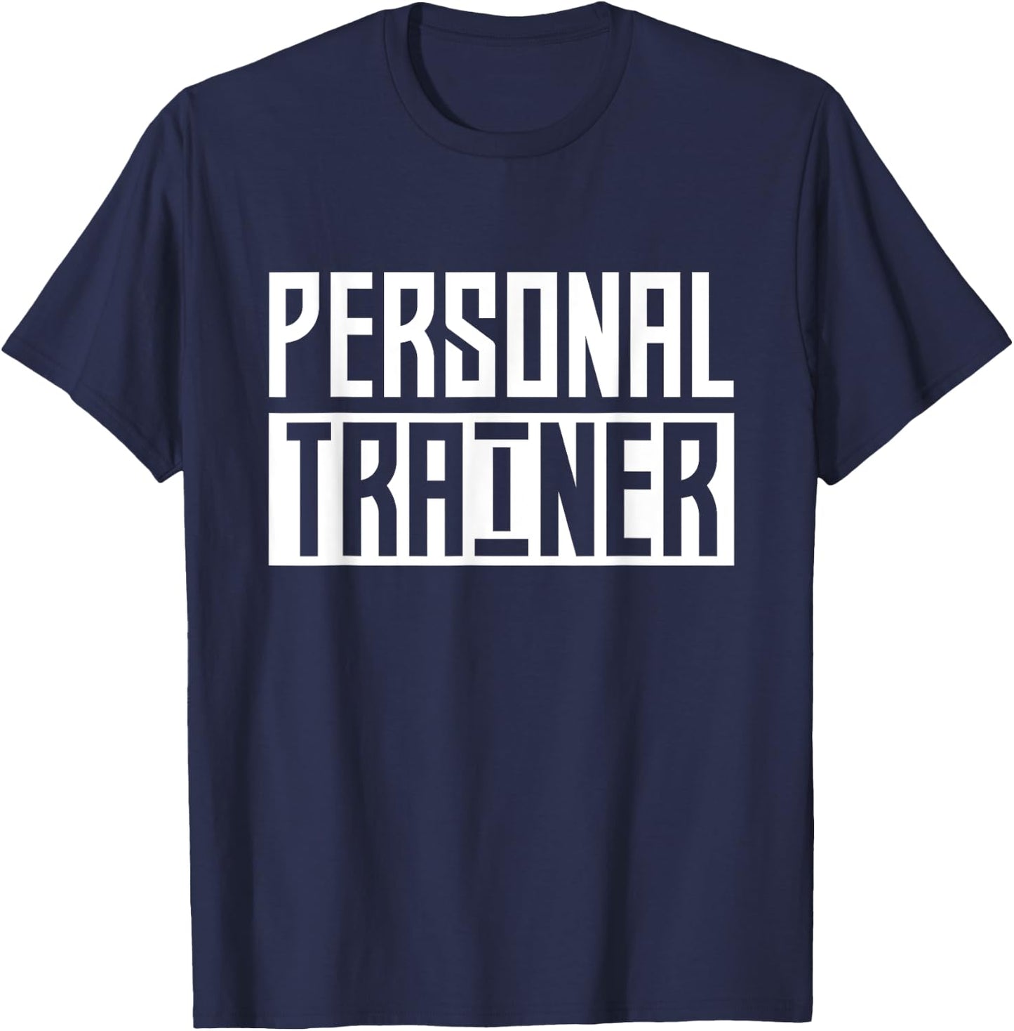 Personal Trainer Coach Instructor Fitness Workout T-Shirt - T-Shirt | Navy
