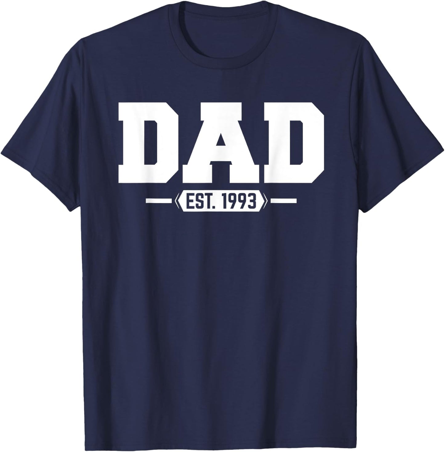 Dad 1993 Dad Established 1993 T-Shirt - T-Shirt | Navy
