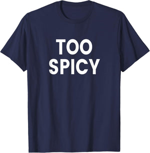 Too Spicy T-Shirt - T-Shirt | Navy