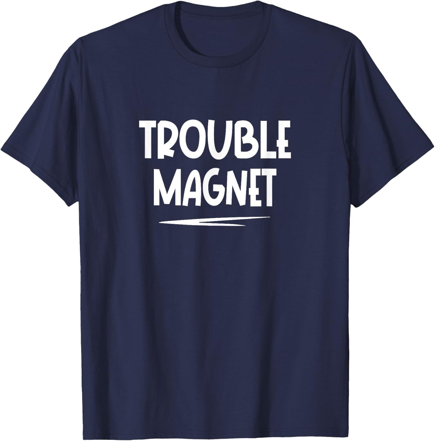 Friends Party Outfit "Trouble Magnet" Group Matching T-Shirt - T-Shirt | Navy